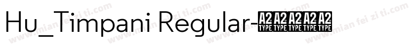Hu_Timpani Regular字体转换